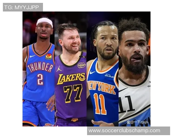 新秀与年轻球员崛起的时代：他们如何改变篮球的未来与格局